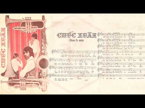 ? Chúc Xuân (Thanh Sơn) Trúc Mai Pre 1975 | Tờ Nhạc Xưa